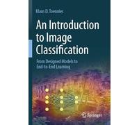 An Introduction to Image Classification: From Designed Models to End-to-End Learning