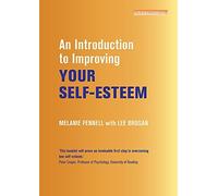 (An Introduction to Improving Your Self-Esteem) By Melanie Fennell (Author) Paperback on (Mar , 2011)