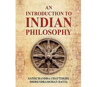 An Introduction To Indian Philosophy