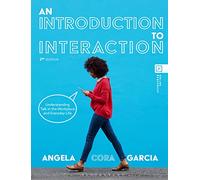 An Introduction to Interaction : Understanding Talk in the Workplace and Everyday Life