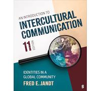 An Introduction to Intercultural Communication : Identities in a Global Community