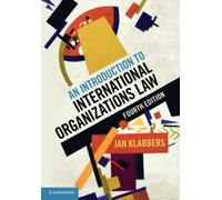 An Introduction to International Organizations Law