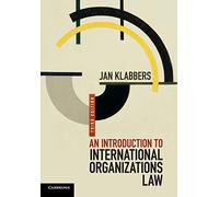An Introduction to International Organizations Law