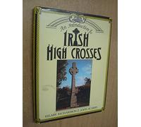 An Introduction to Irish High Crosses