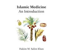 An Introduction to Islamic Medicine