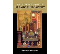 An Introduction to Islamic Philosophy. Edinburgh University Press. 2008.
