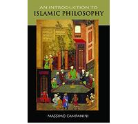 An Introduction to Islamic Philosophy. Edinburgh University Press. 2008.