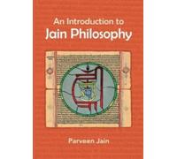 An Introduction to Jain Philosophy