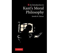 An Introduction to Kant's Moral Philosophy