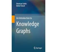 An Introduction to Knowledge Graphs