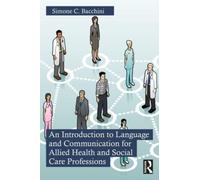 An Introduction to Language and Communication for Allied Health and Social Care Professions