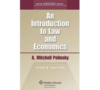 An Introduction to Law and Economics (Aspen Coursebook)
