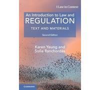 An Introduction to Law and Regulation: Text and Materials (Law in Context)
