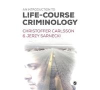 An Introduction to Life-Course Criminology by Christoffer Car... - 9781446275917