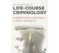 An Introduction to Life-Course Criminology by Christoffer Carlsson NEW BOOK