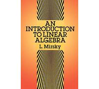 An Introduction to Linear Algebra (Dover Books on Mathema 1.4tics)