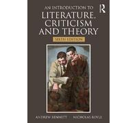 An Introduction to Literature, Criticism and Theor
