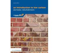 An Introduction to Low Carbon Domestic Refurbishment