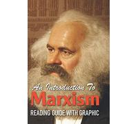 An Introduction To Marxism: Reading Guide With Graphic: Marxist Revolution