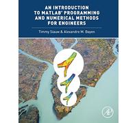An Introduction to MATLAB® Programming and Numerical Methods for Engineers