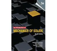 An Introduction to Mechanics of Solids: (In SI Units), 3e