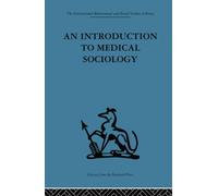 An Introduction to Medical Sociology
