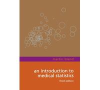 An Introduction To Medical Statistics (Oxford Medical Publications)