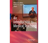 An Introduction to Medical Teaching