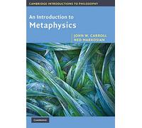 An Introduction to Metaphysics – Cambridge Introductions to Philosophy