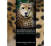 An Introduction to Methods and Models in Ecology, Evolution, and Conservation Biology
