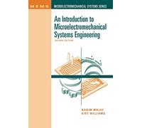 An Introduction to Microelectromechanical Systems Engineering, Second Edition (Microelectromechanical Systems S.)