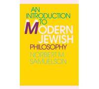 An Introduction to Modern Jewish Philosophy (Suny Series in Jewish Philosophy)