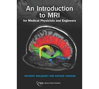 An Introduction to MRI for Medical Physicists and Engineers