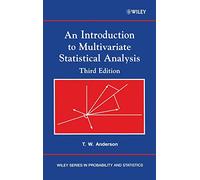 An Introduction to Multivariate Statistical Analysis: 355 (Wiley Series in Probability and Statistics)