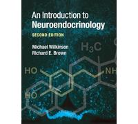 An Introduction to Neuroendocrinology
