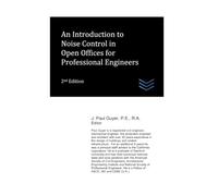 An Introduction to Noise Control in Open Offices for Professional Engineers (Noise and Vibration Control)