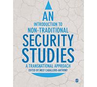 An Introduction to Non-Traditional Security Studies: A Transnational Approach