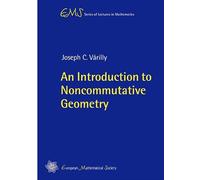 An Introduction to Noncommutative Geometry
