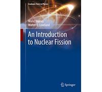 An Introduction to Nuclear Fission (Graduate Texts in Physics)