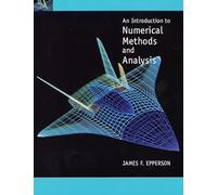 An Introduction to Numerical Methods and Analysis
