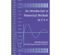 An Introduction to Numerical Methods in C++
