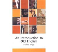 An Introduction to Old English (Edinburgh Textbooks on the English Language)