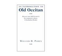 An Introduction to Old Occitan: 4 (Introductions to Older Languages)