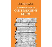 An Introduction to Old Testament Study