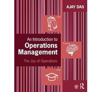 An Introduction to Operations Management: The Joy of Operations