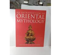 An Introduction to Oriental Mythology