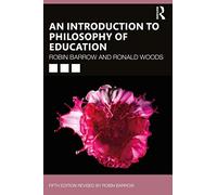 An Introduction to Philosophy of Education – Routledge