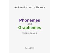 An Introduction to Phonics ~ Phonemes and Graphemes ~ Word Banks