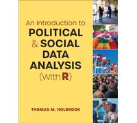 An Introduction to Political and Social Data Analysis (With R)