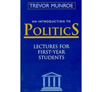 An Introduction to Politics: Lectures for First-year Students